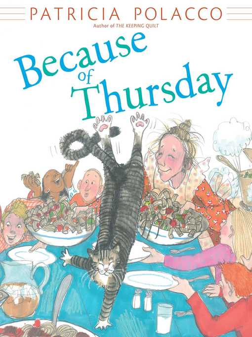 Title details for Because of Thursday by Patricia Polacco - Wait list